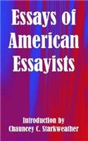 Essays Of American Essayists Essays & Short Stories