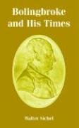 Bolingbroke and His Times Social Sciences