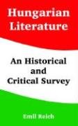 Hungarian Literature: An Historical and Critical Survey Social Sciences