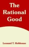 The Rational Good Philosophy