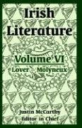 Irish Literature: Volume VI (Lover -- Molyneux) Poetry
