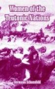 Women of the Teutonic Nations Books