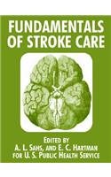 Fundamentals Of Stroke Care Medicine
