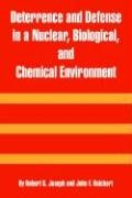 Deterrence and Defense in a Nuclear, Biological, and Chemical Environment Politics & History