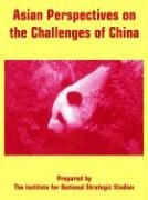 Asian Perspectives on the Challenges of China Politics & History