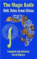 The Magic Knife: Folk Tales from China Contemporary literature