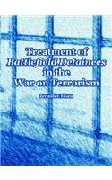 Treatment Of: Battlefield Detainees In The War On Terrorism Law