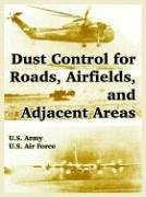 Dust Control For Roads, Airfields, And Adjacent Areas Business & Technology