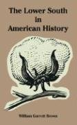 The Lower South in American History Social Sciences
