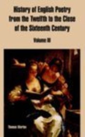 History of English Poetry from the Twelfth to the Close of the Sixteenth Century Contemporary literature Books