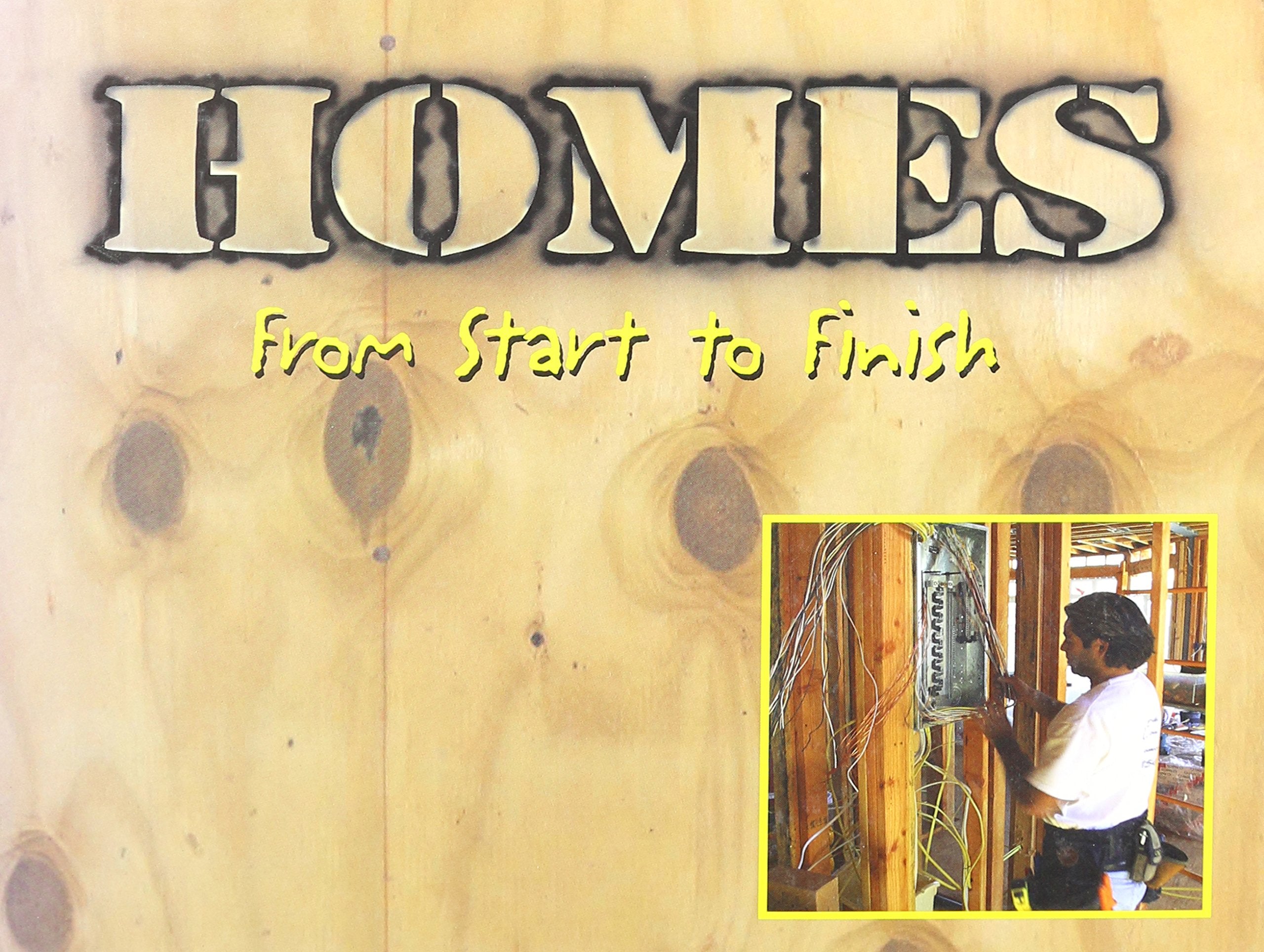 Homes: From Start to Finish (Made in the U.s.a.) Non-fiction