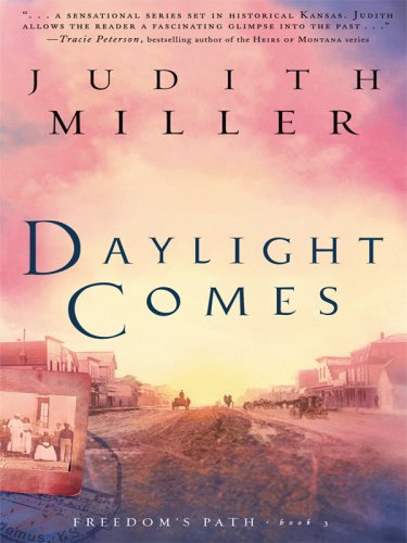 Daylight Comes (Thorndike Press Large Print Christian Fiction: Freedoms Path, Band 3) Religion & Esotericism