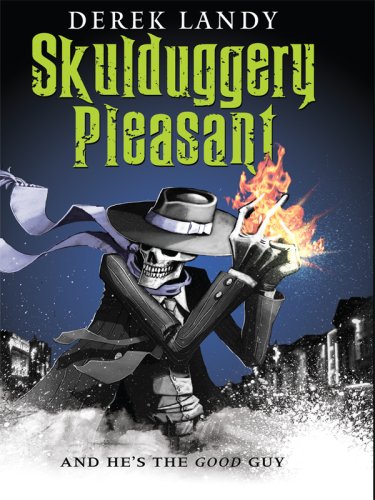 Skulduggery Pleasant (Skulduggery Pleasant, 1) Novels & Short Stories