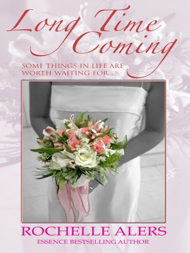 Long Time Coming (Whitfield Brides: Thorndike Press Large Print African American Series, Band 1) Contemporary Romance
