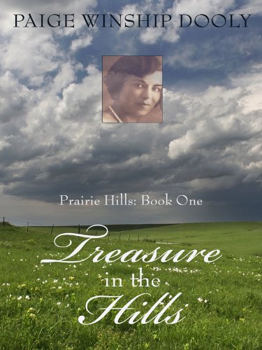 Treasure in the Hills (Prairie Hills, 1, Band 1) Contemporary literature