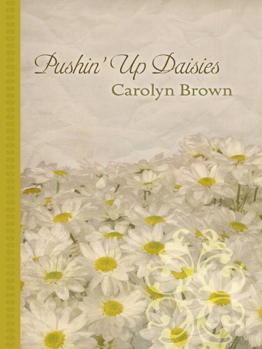 Pushin' Up Daisies (A Black Swan Historical Romance, Band 1) Contemporary Romance
