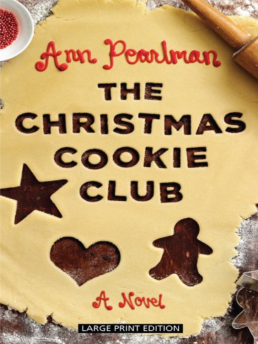 The Christmas Cookie Club (Wheeler Publishing Large Print) Contemporary literature