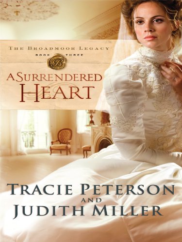 A Surrendered Heart (Broadmoor Legacy, Band 3) Religion & Esotericism