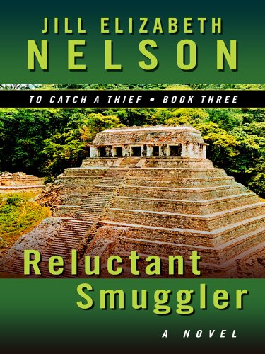 Reluctant Smuggler (To Catch a Thief: Thorndike Press Large Print Christian Fiction, 3, Band 3) Religion & Esotericism