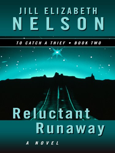 Reluctant Runaway (To Catch a Thief: Thorndike Press Large Print Christian Fiction, 2, Band 2) Religion & Esotericism