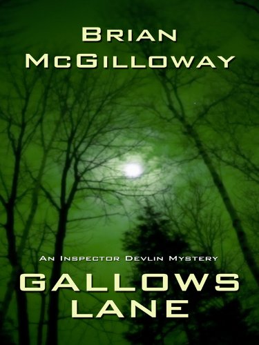 Gallows Lane: An Inspector Devlin Mystery (Thorndike Large Print Crime Scene) Detective & CSI