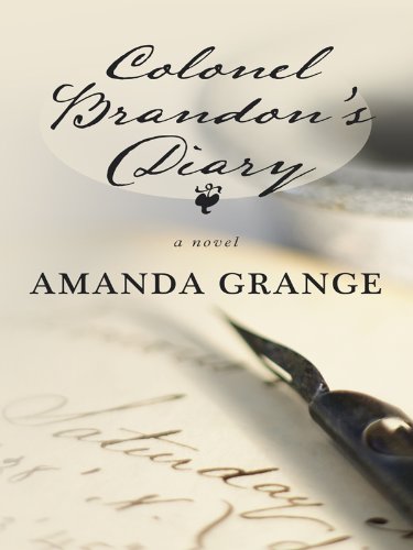 Colonel Brandon's Diary (Thorndike Press Large Print Clean Reads) Historical Fiction