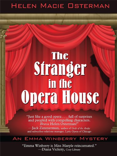 The Stranger in the Opera House (Wheeler Large Print Cozy Mystery: An Emma Winberry Mystery) Contemporary literature