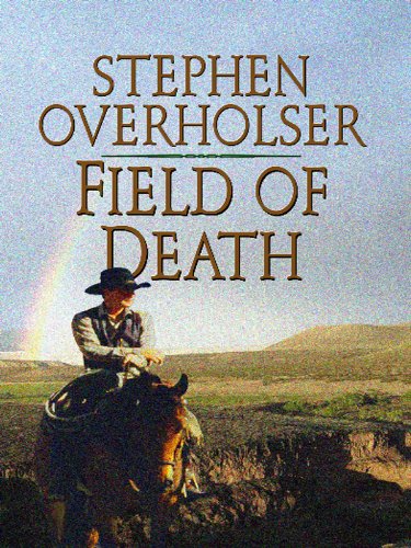 Field of Death (Thorndike Large Print Western) Contemporary literature