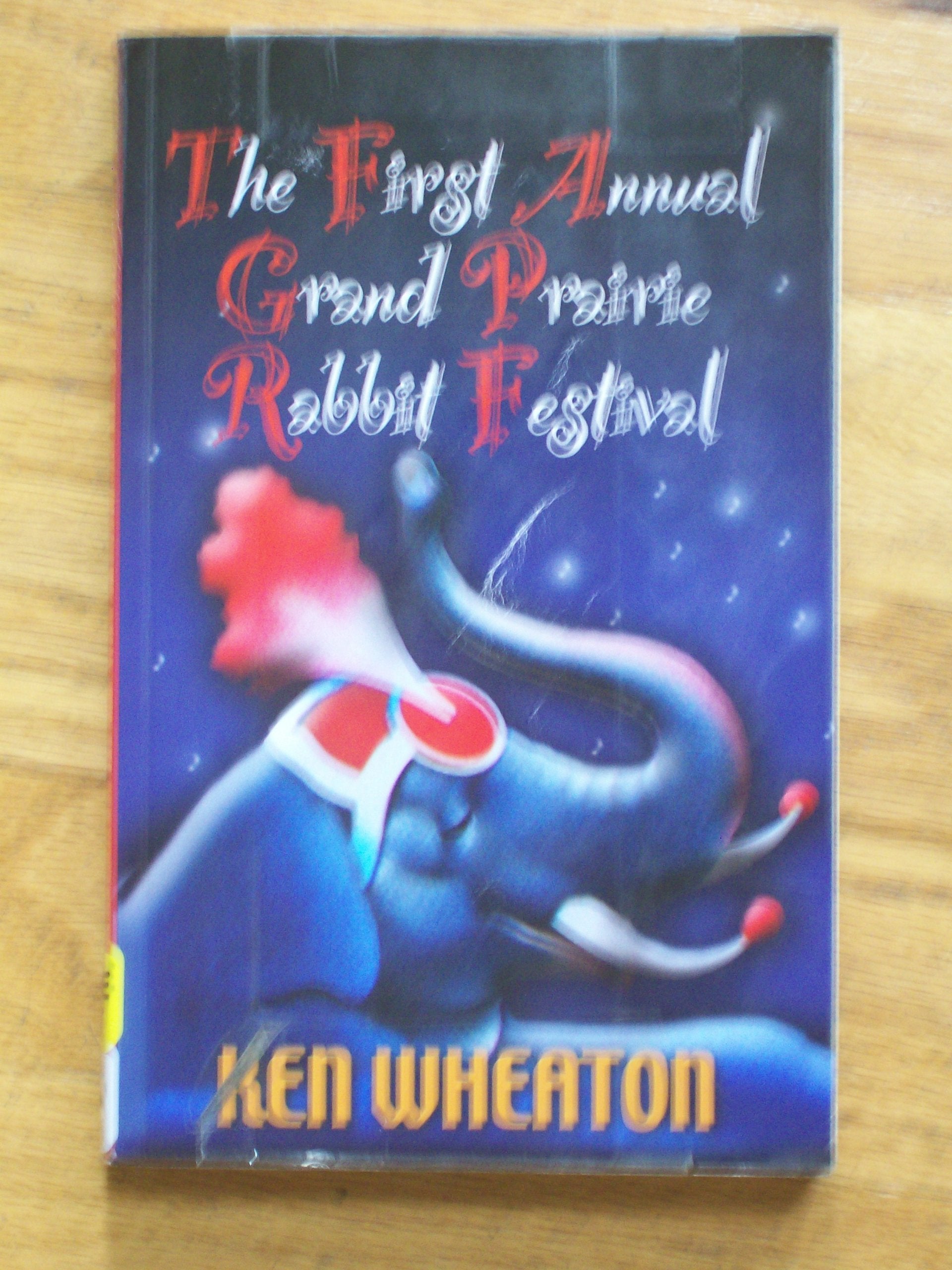 The First Annual Grand Prairie Rabbit Festival Contemporary literature