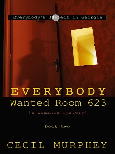 Everybody Wanted Room 623: A Romance Mystery (Everybody's Suspect in Georgia: Thorndike Press Large Print Christian Mystery, 2, Band 2) Religion & Esotericism