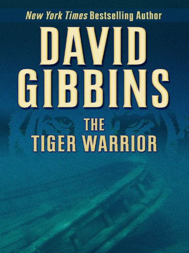 The Tiger Warrior (Wheeler Large Print Book Series) Action & Adventure