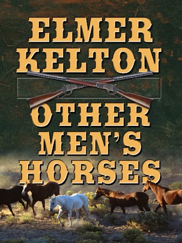 Other Men's Horses (Thorndike Large Print Western Series) Contemporary literature
