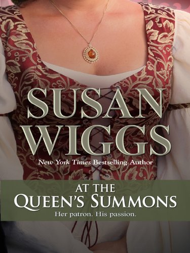 At the Queens Summons (The Tudor Rose Trilogy: Thorndike Press Large Print Romance Series, 3, Band 3) Historical Fiction
