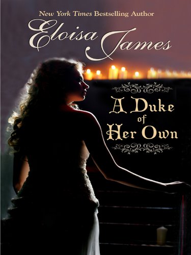 A Duke of Her Own (Thorndike Press Large Print Romance Series) Historical Fiction