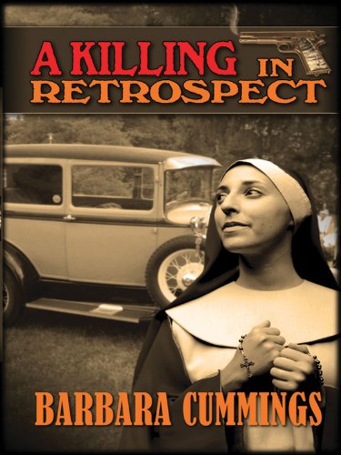 A Killing in Retrospect: A Sister Mary Agnes Mystery Contemporary literature