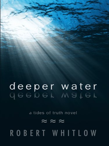 Deeper Water (A Tides of Truth Novel, 1, Band 1) Religion & Esotericism