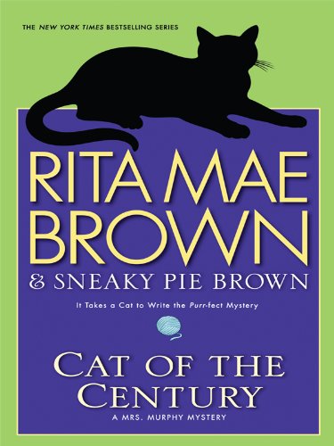 Cat of the Century (Mrs. Murphy Mysteries) Detective & CSI
