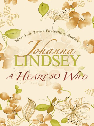A Heart So Wild (Thorndike Press Large Print Famous Authors Series) Historical Fiction