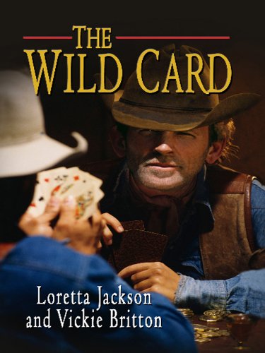 The Wild Card (Luck of the Draw Western, 3, Band 3) Contemporary literature