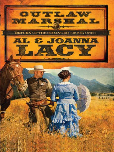 Outlaw Marshal (Return of the Stranger, 1, Band 1) Contemporary literature