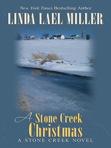 A Stone Creek Christmas (Thorndike Press Large Print Famous Authors Series) Contemporary Romance