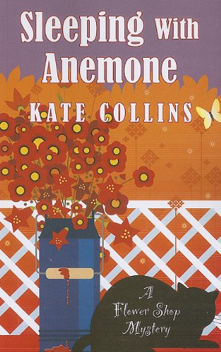 Sleeping with Anemone (Flower Shop Mystery) Contemporary literature