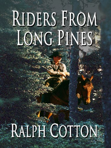 Riders from Long Pines (Thorndike Large Print Western Series) Contemporary literature