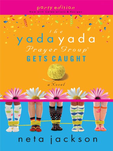 The Yada Yada Prayer Group Gets Caught: Party Edition (The Yada Yada Prayer Group, 5, Band 5) Poetry