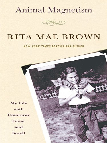 Animal Magnetism: My Life With Creatures Great and Small (Thorndike Press Large Print Biography Series) Art & Literature