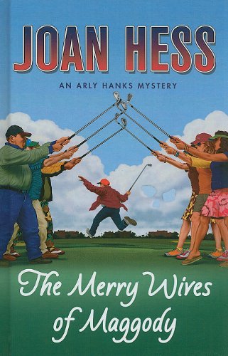 Merry Wives of Maggody (An Arly Hanks Mystery: Thorndike Press Large Print Mystery Series) Poetry