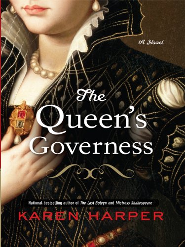 The Queen's Governess (Thorndike Press Large Print Core Series) Historical Fiction