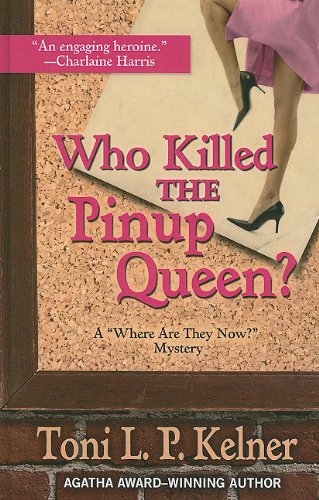 Who Killed the Pinup Queen? (Thorndike Press Large Print Mystery) Detective & CSI