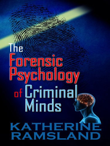 The Forensic Psychology of Criminal Minds (Thorndike Large Print Crime Scene) Politics & Society