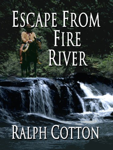 Escape from Fire River (Thorndike Large Print Western Series) Poetry